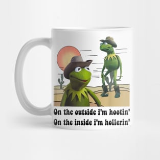 On The Outside I'm Hootin On The Inside I'm Hollerin Mug